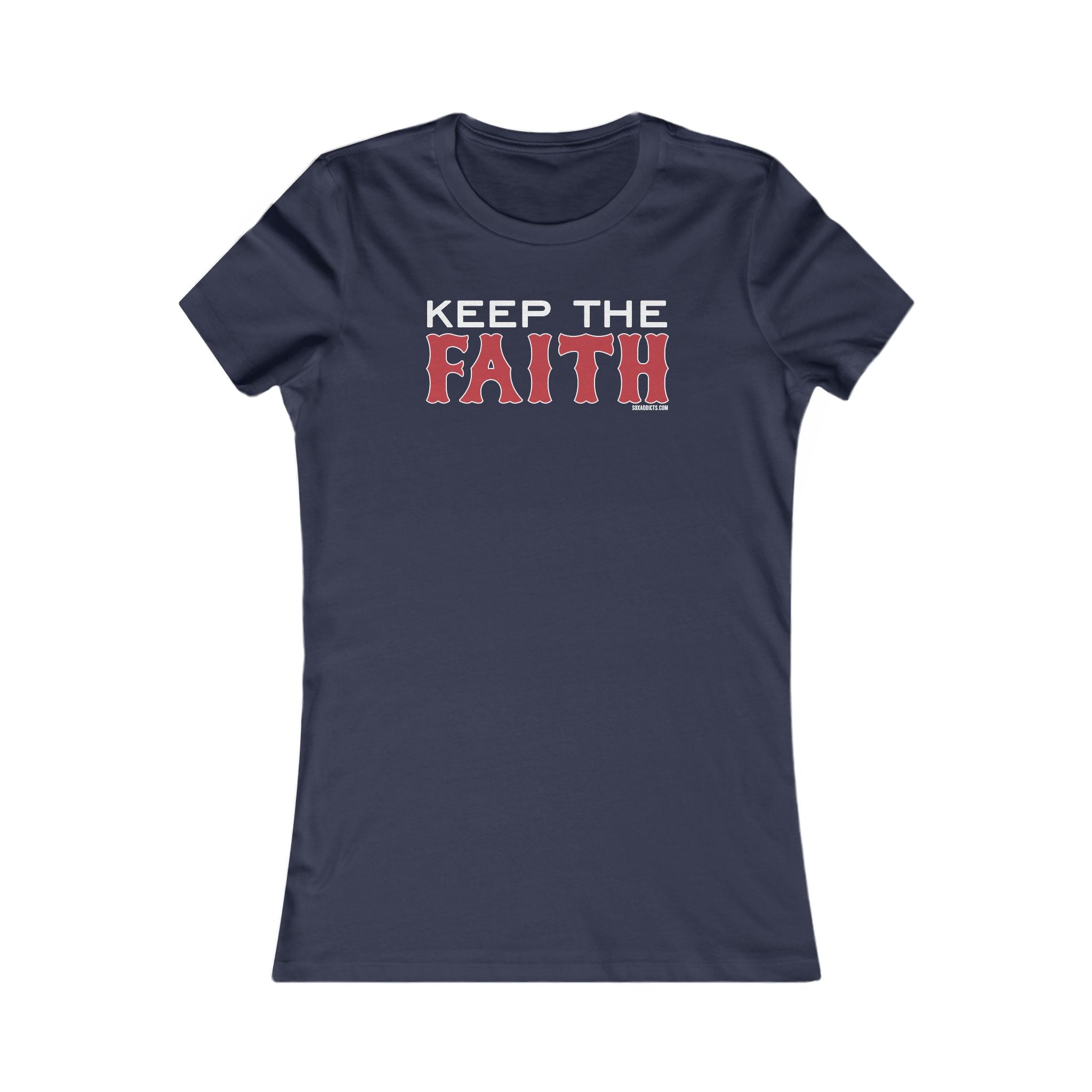 Keep the Faith - Women's Cut
