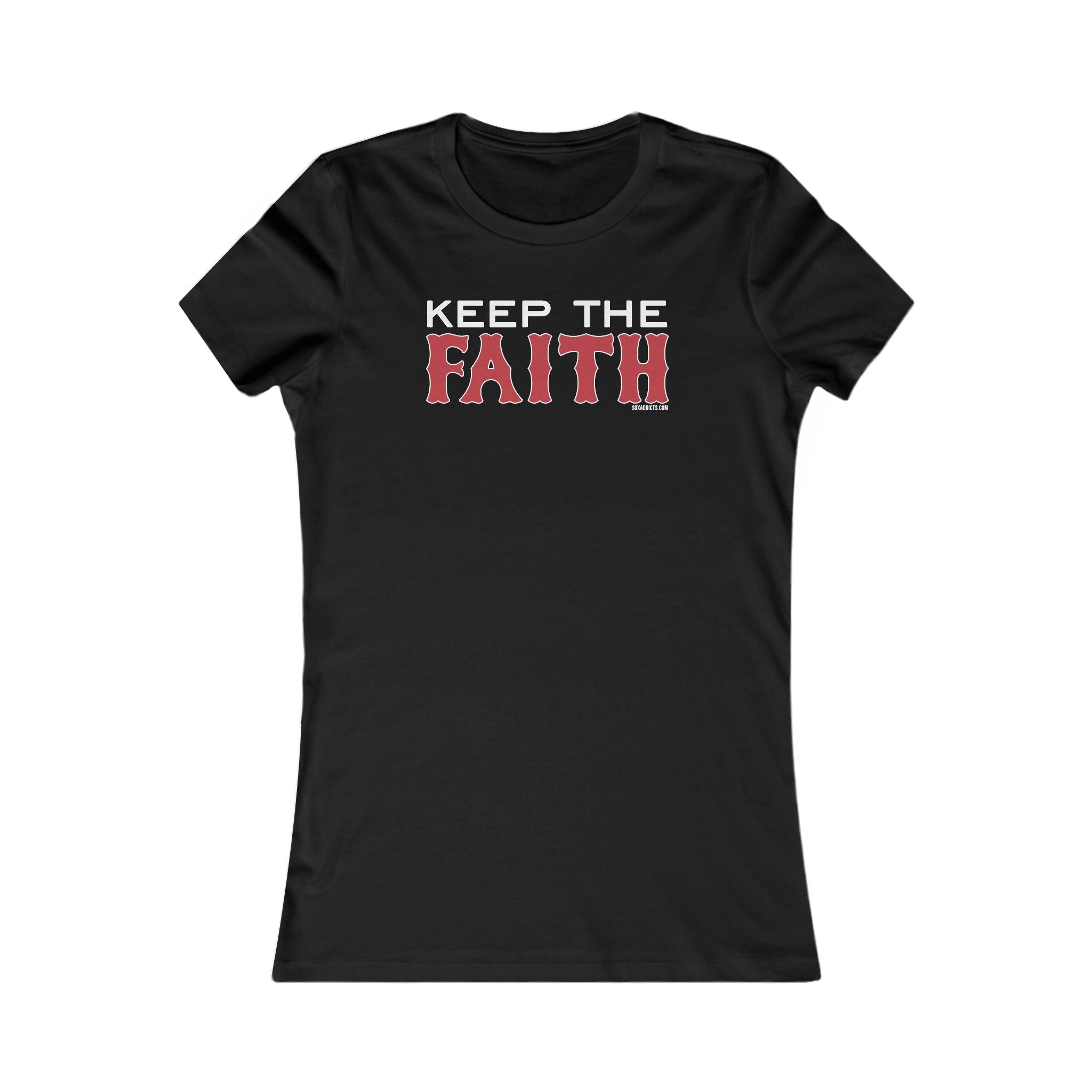 Keep the Faith - Women's Cut