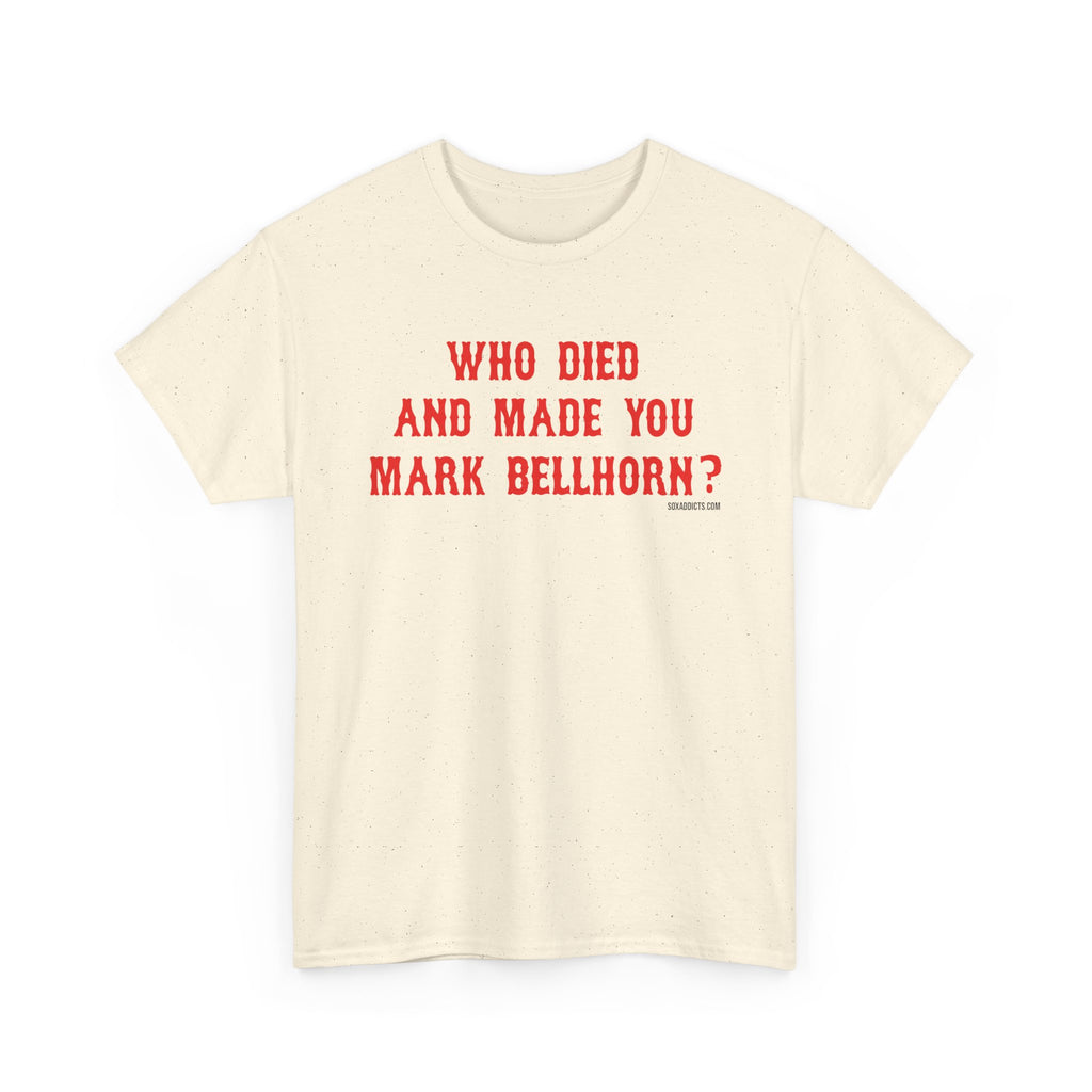 Who Died and Made You Mark Bellhorn?