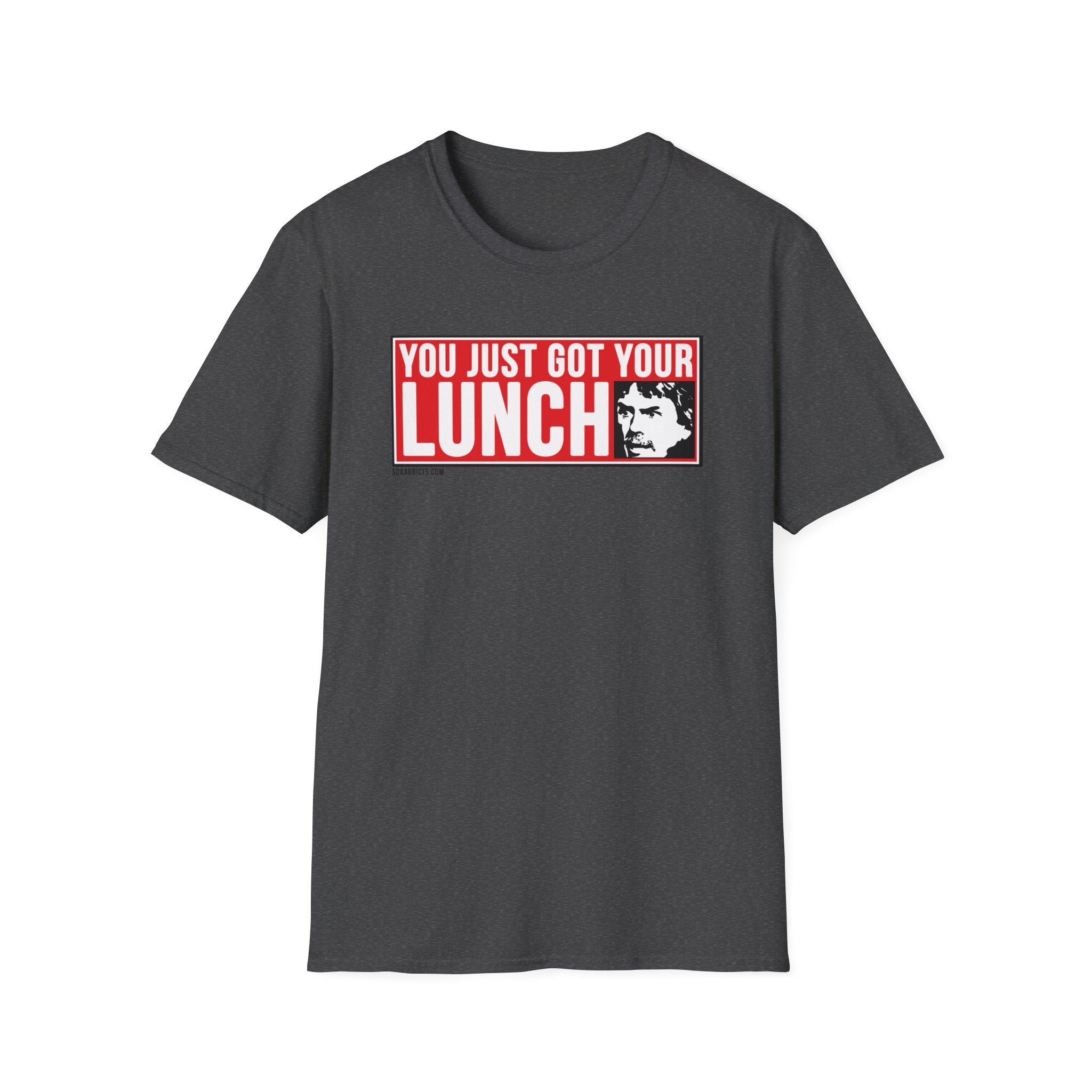 You Just Got Your Lunch!