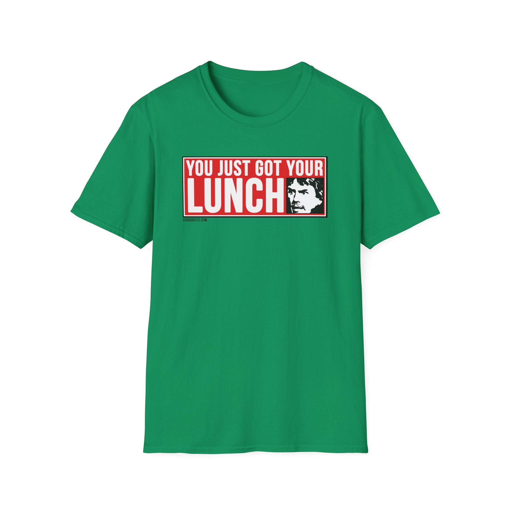 You Just Got Your Lunch!